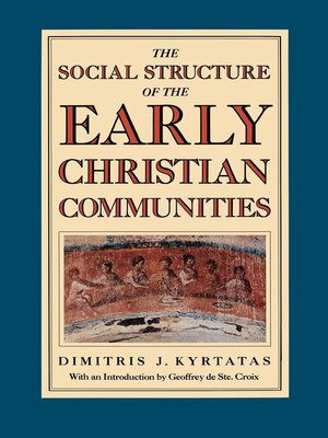 cover image of The Social Structure of the Early Christian Communities
